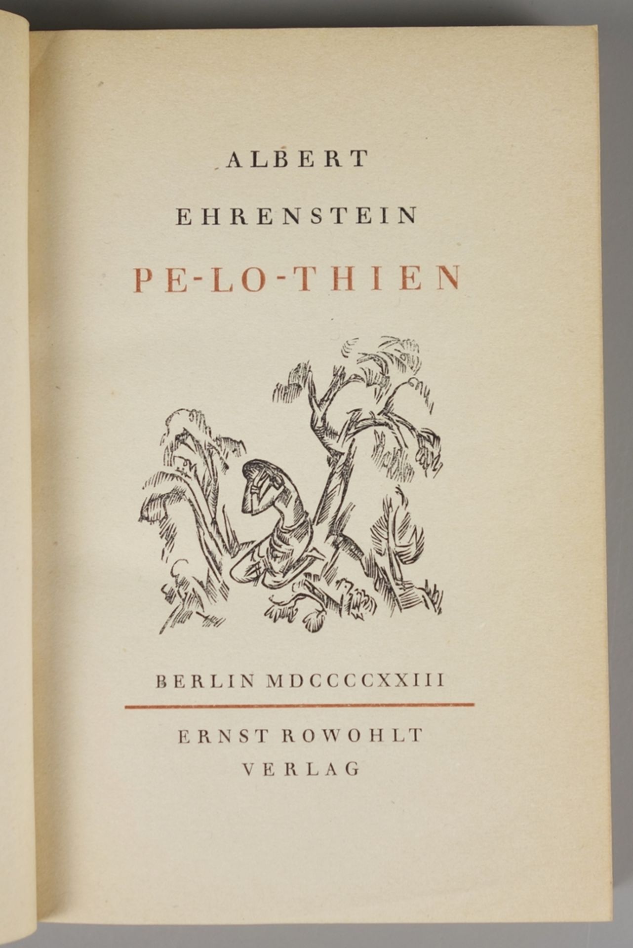 Pe-Lo-Thien, Albert Ehrenstein, Erstausgabe, 1923