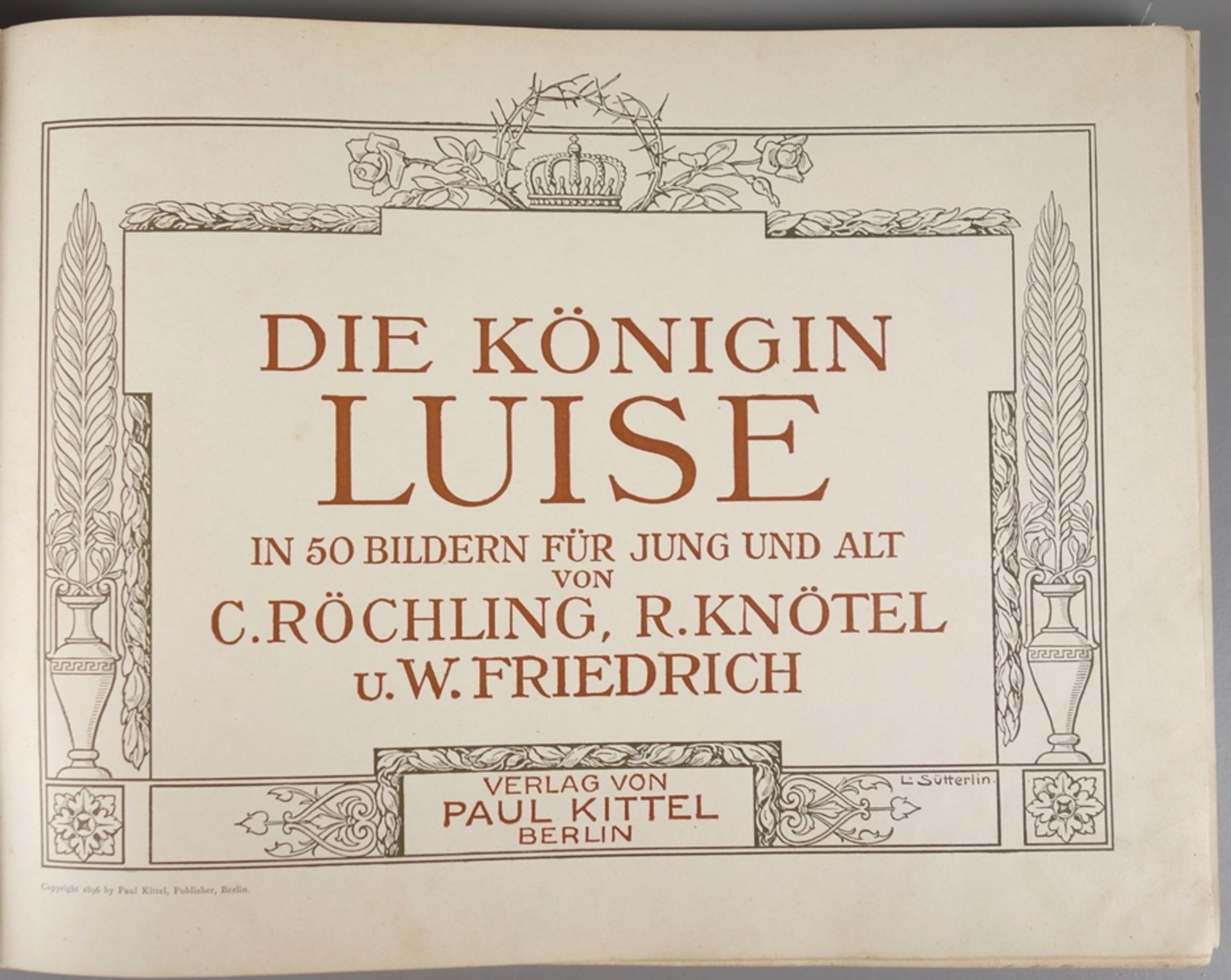 Die Königin Luise in 50 Bildern für Jung und Alt, um 1900 (o.Jz.) - Image 2 of 3