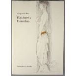 Flaubert`s Hérodias, August Ohm, Erstauflage, 1984, mit einer farbigen Originalzeichnung von August