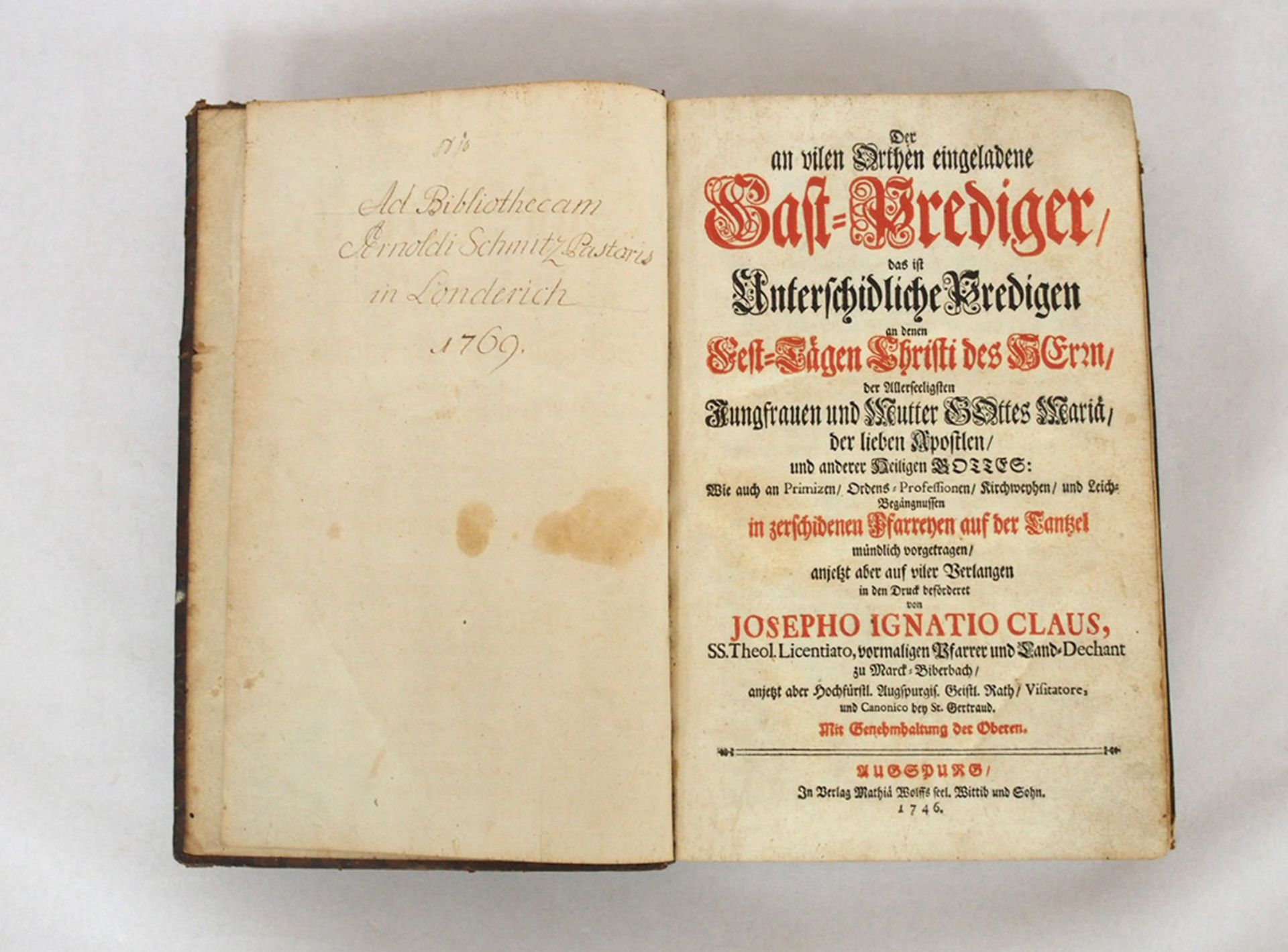 CLAUS, Joseph Ignaz: Der an vilen Orthen eingeladene Gast-Prediger das ist unterschidliche Predigen