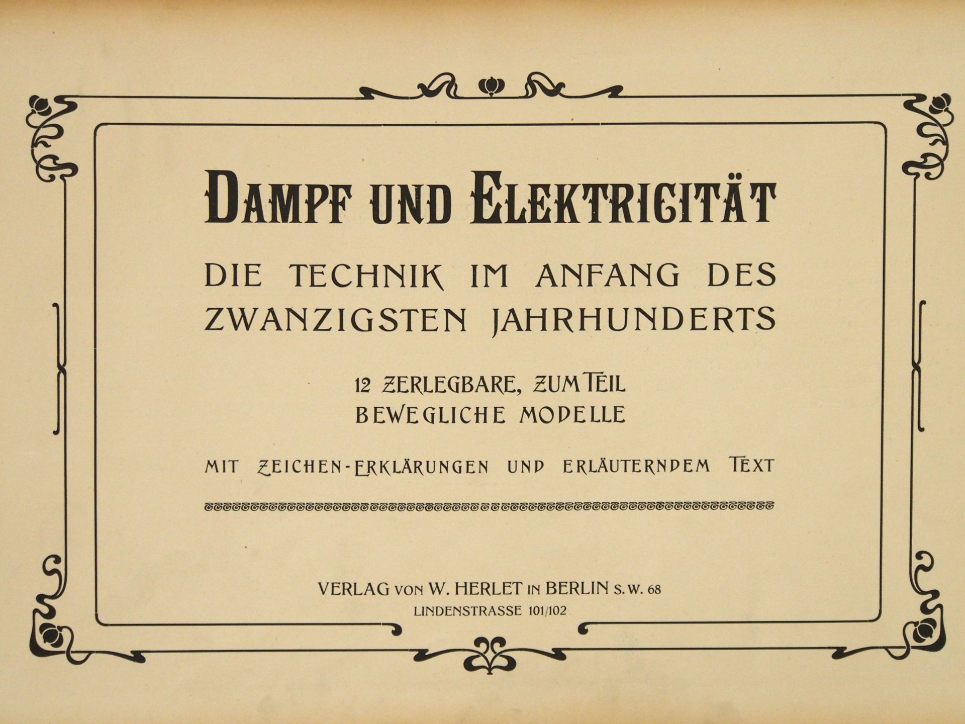 Dampf und Elektricität - Die Technik im Anfang des 20. Jahrhunderts - Image 2 of 3
