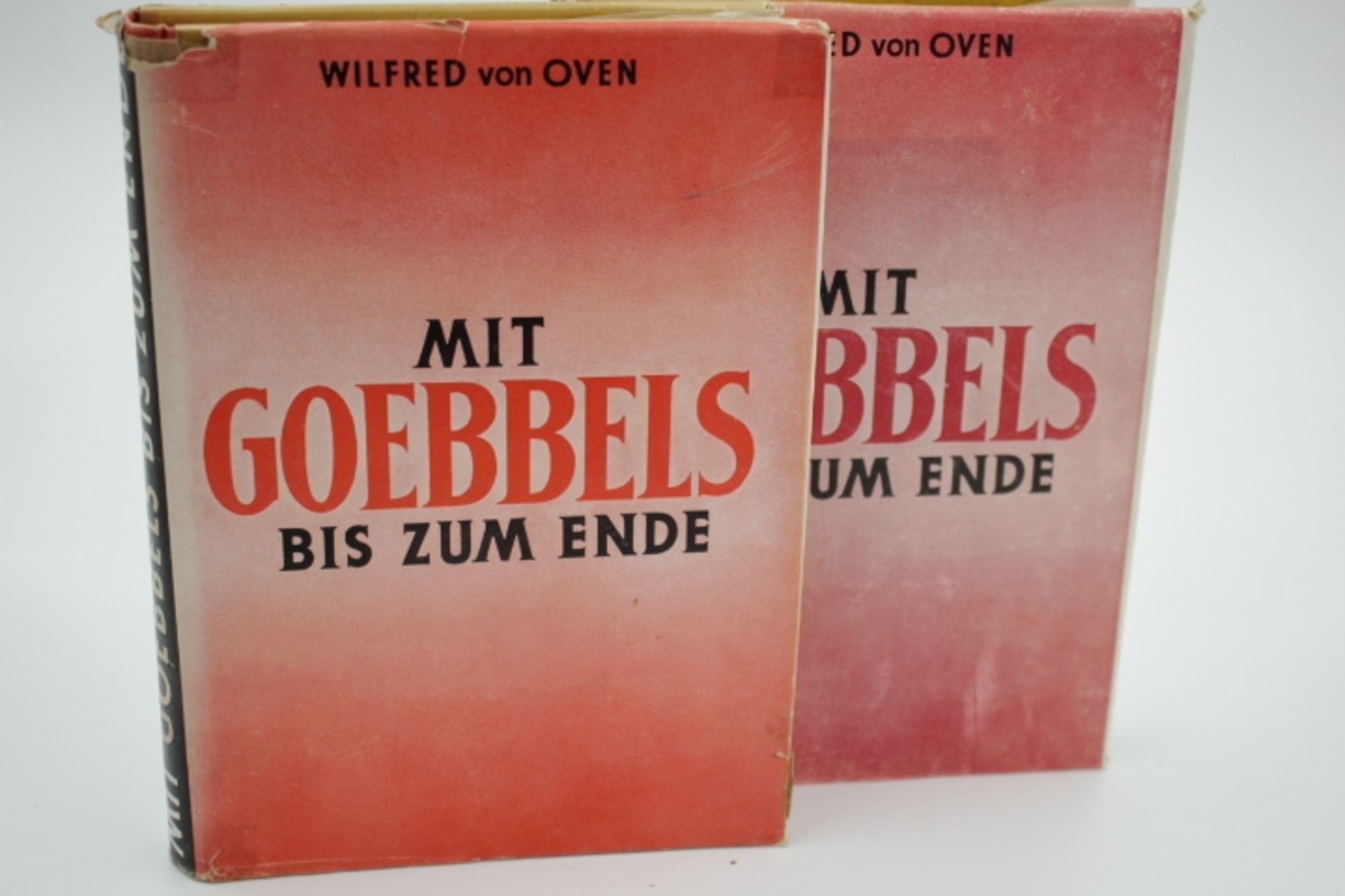 Mit Goebbels bis zum Ende Wilfred von Oven 2.Bde.Dürer Verlag Buenos Aires 1949 Dieses Buch wird