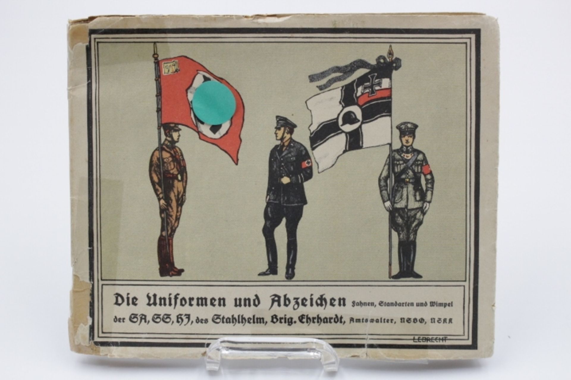 Die Uniform Und Abzeichen Fahnen,Standarten und Wimpel Der SA,SS,HJ,des Stahlhelm Brig.Erhardt 20