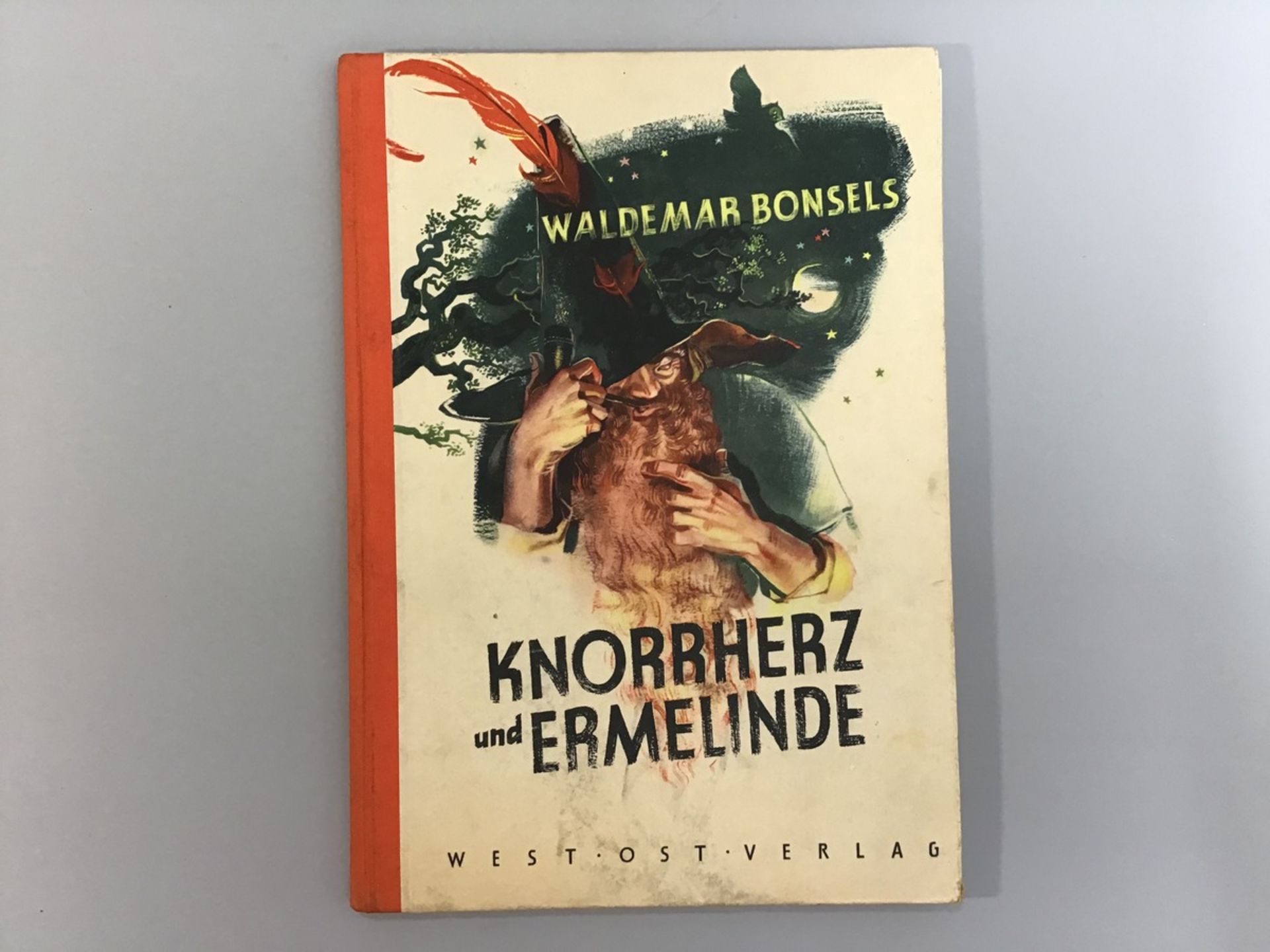 "Knorrherz und Ermelinde", Waldemar Bonsels, Ost-West-Verlag (Klammern rostig), sonst guter Zustand