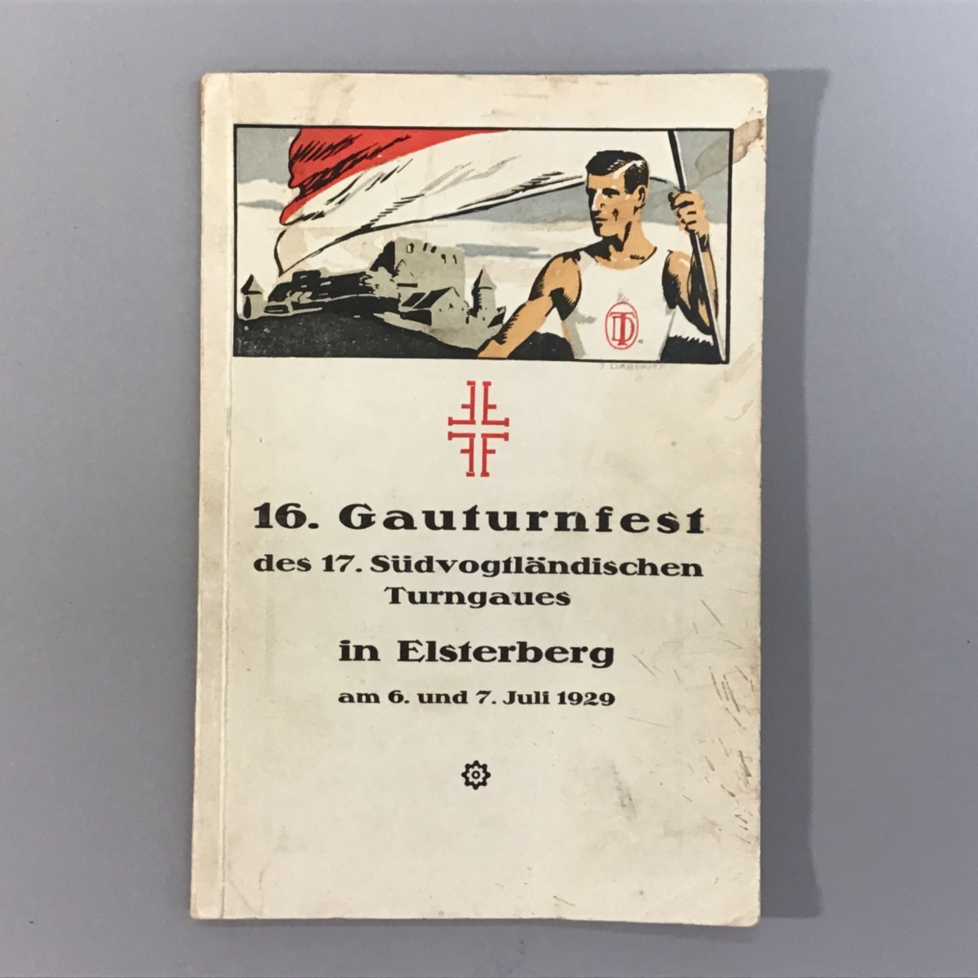 Festschrift zum "16.Gauturnfest des 17. Südvogtl. Turngaues in Elsterberg i.V. am 6.u.7.Juli 1929 ",