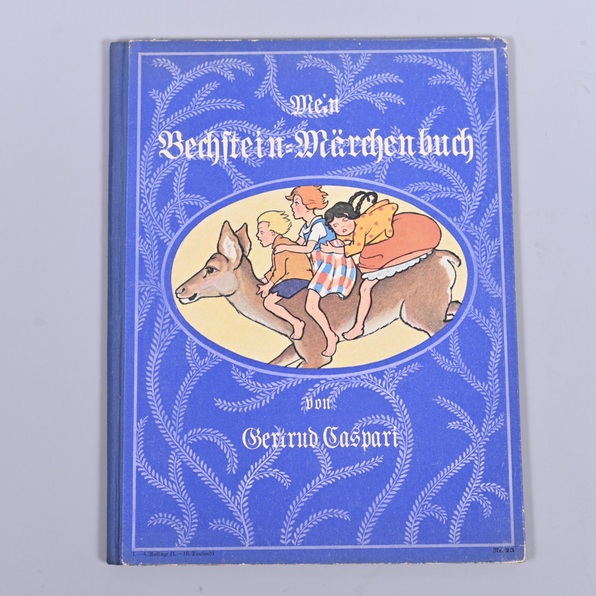 "Mein Bechstein-Märchenbuch" von Gertrud Caspari, A.Hahn´s Verlag Leipzig, altdeutsche Schrift und