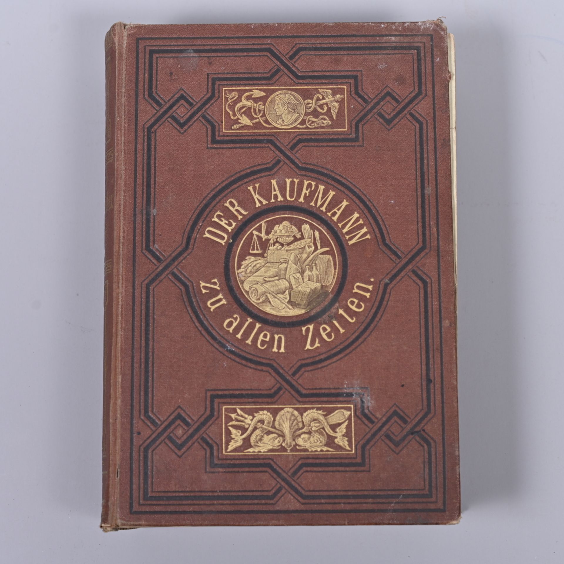 "Der Kaufmann zu allen Zeiten", Franz Otto, Verlag O.Spamer Leipzig/Berlin 1870, Gallerie hervorr.