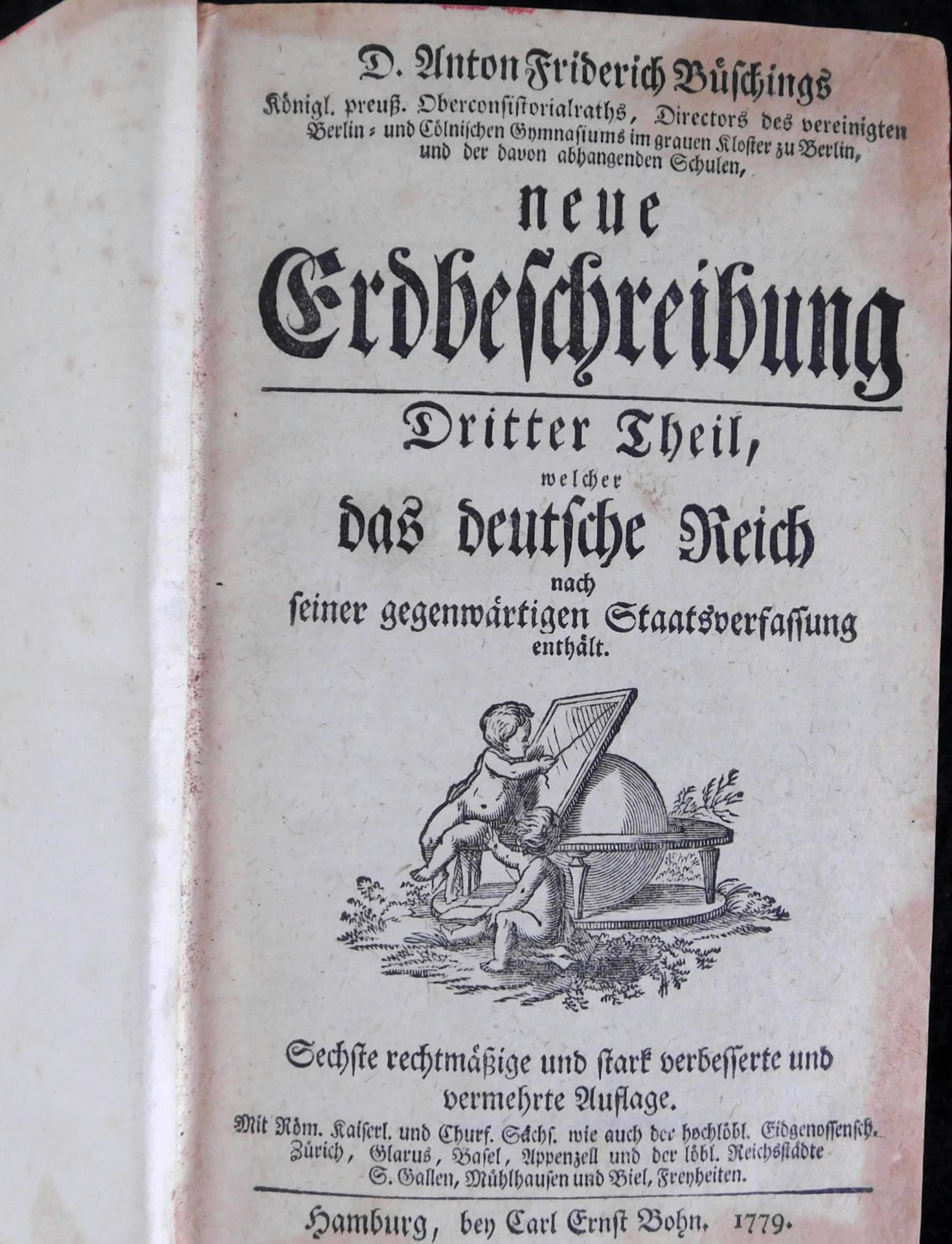 Neue Erdbeschreibung 3 Bände, Autor Anton Friderich Büsching, C.E. Bohn Verlag Hamburg, 1778 - Image 3 of 4