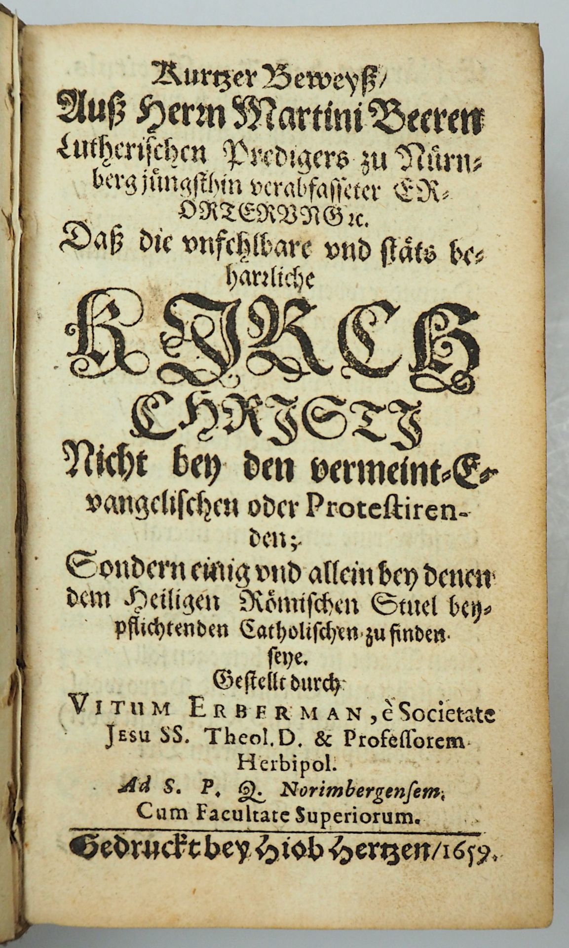1 Buch "Die unfehlbare und stets behärzende Kirche Christi (...) Nürnberg 1659 von Vitus ERBERMAN - Bild 2 aus 5