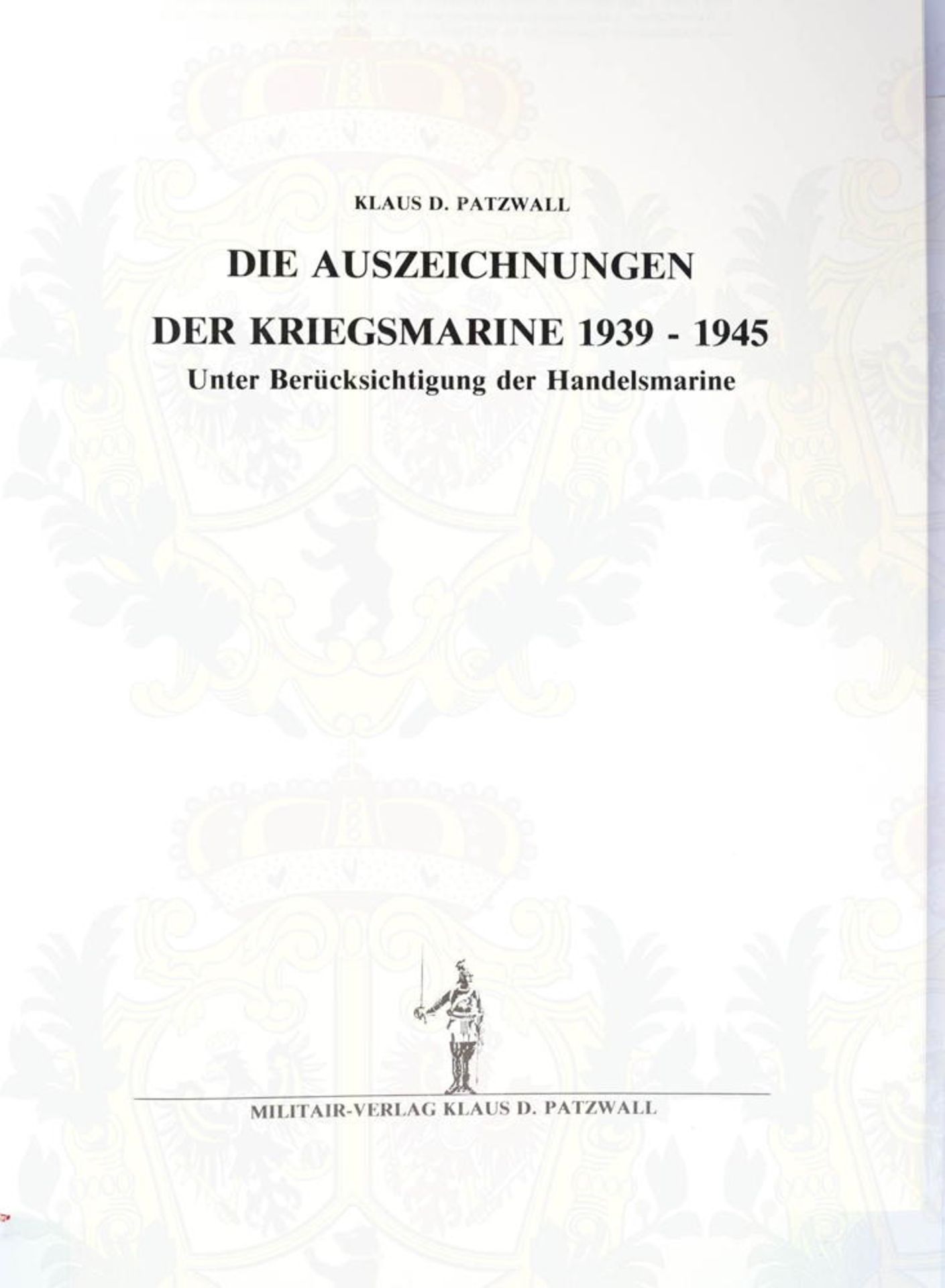 DIE AUSZEICHNUNGEN DER KRIEGSMARINE 1939-1945 - Image 2 of 2