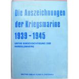 DIE AUSZEICHNUNGEN DER KRIEGSMARINE 1939-1945
