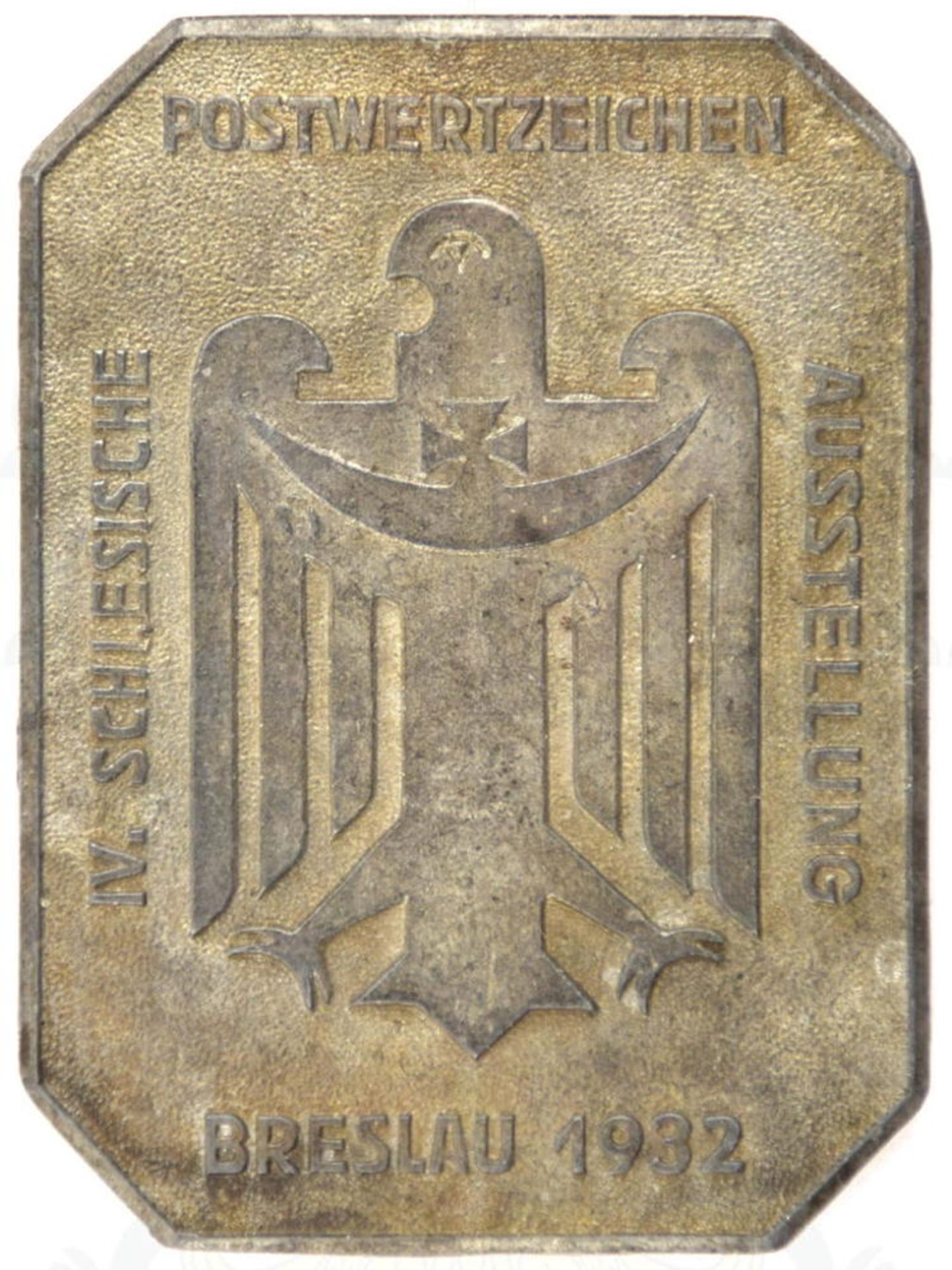 PLAKETTE IV. SCHLESISCHE POSTWERTZEICHEN-AUSSTELLUNG, Breslau 1932, Feinzink, m. Schlesischen Adler,