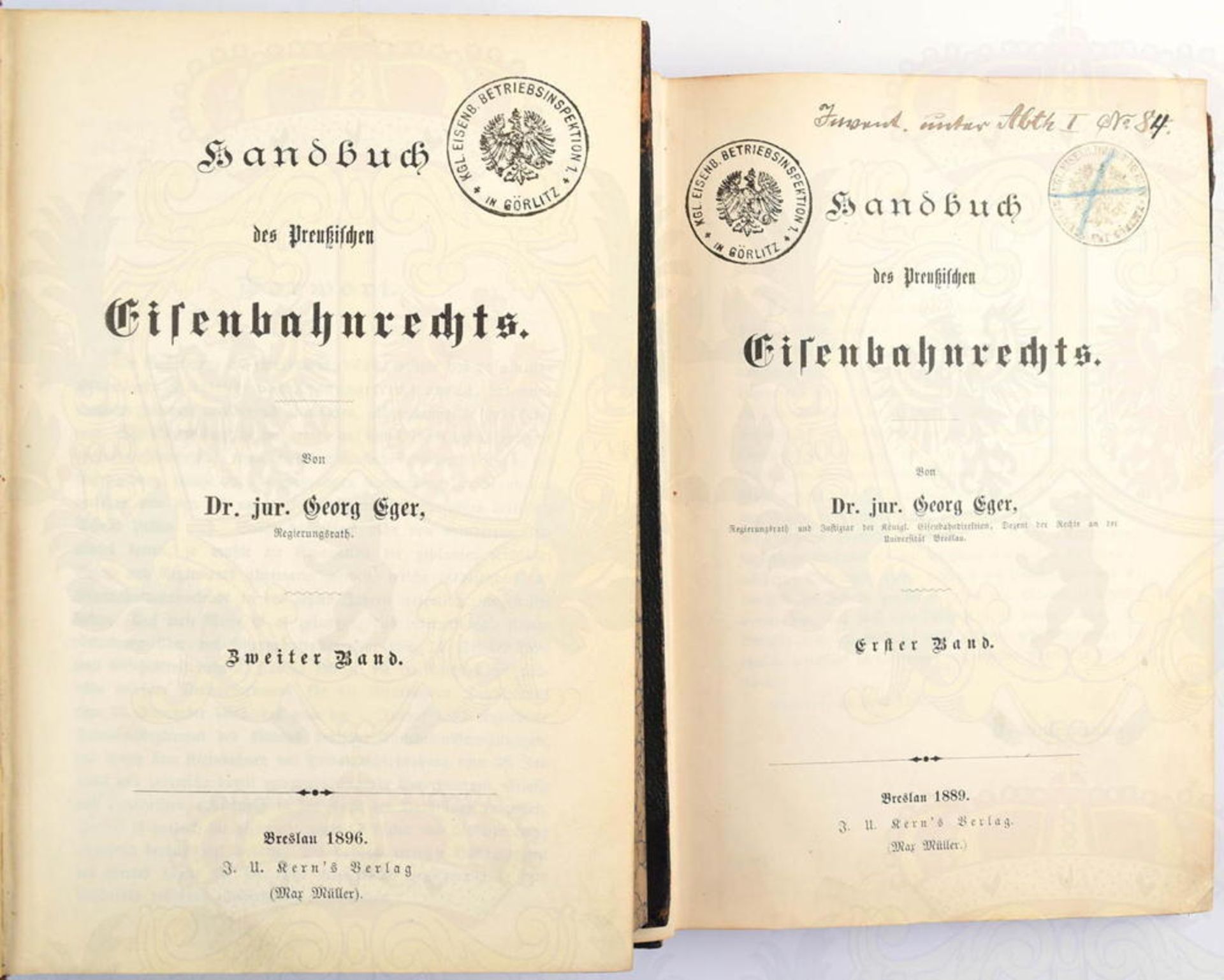 HANDBUCH DES PREUSSISCHEN EISENBAHNRECHTS, Dr. G. Eger, 2 Bde., Breslau 1889 u. 1896, ges. 1386 S., 