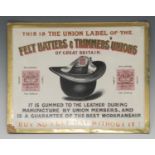 Advertising, Felt Hatters & Trimmers Unions of Great Britain - an early 20th century rectangular
