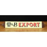 Advertising, Breweriana - a retro M&B Export rectangular shaped advertising point of sale bar