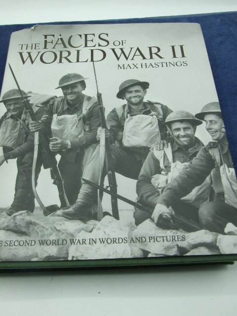 The faces of world war 2 by Max Hastings, with dust cover