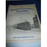 Wisbech and Upwell Tramway Chris Hawkins and George Reeve