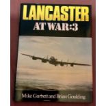 Lancaster at War 3 Mike Garbett & Brian Goulding 1984 edition with dust jacket