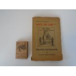 Book - 'Wot's the Game?' England's post War book by Ex Private Billy Muggins. 1928. Limited