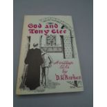 Signed copy of God and Tony Clee- a village tale by D.H Barber