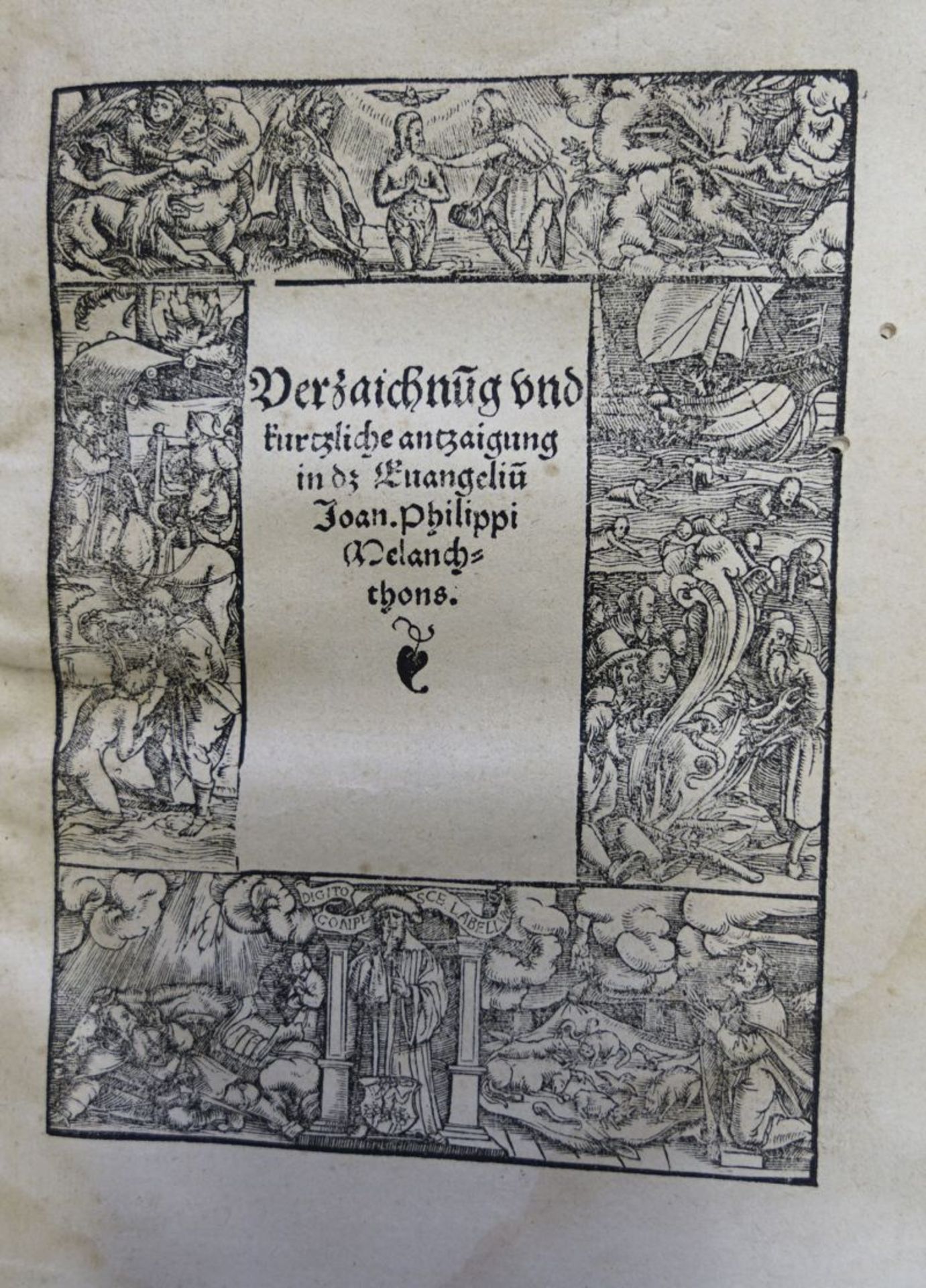 Melanchthon, Philipp: Verzaichnung und kurtzliche antzaigung in das Evangelium