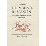 Weiß, Emil Rudolf: Drei Monate in Spanien. 1931