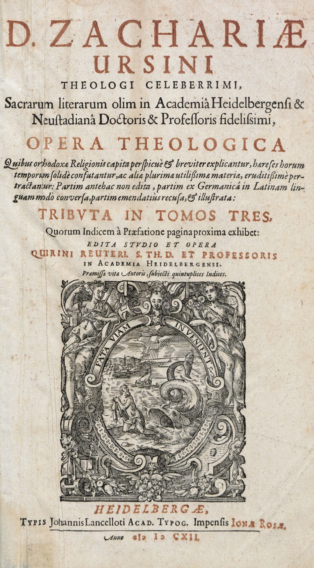 Ursinus, Zacharias: Opera theologica