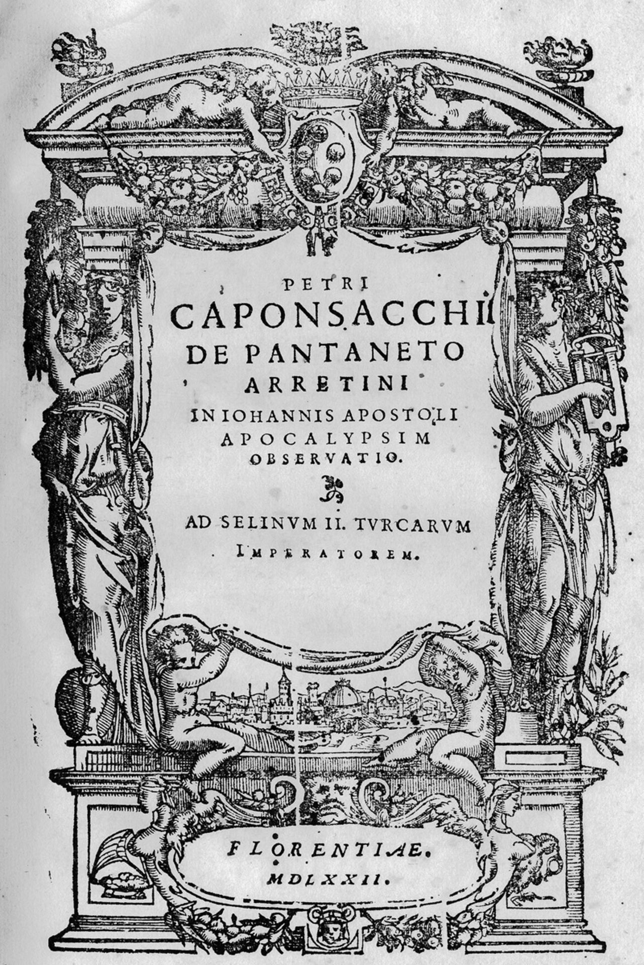 Caponsacchius, Petrus: In Iohannis apostoli Apocalypsim observatio + Interpret...