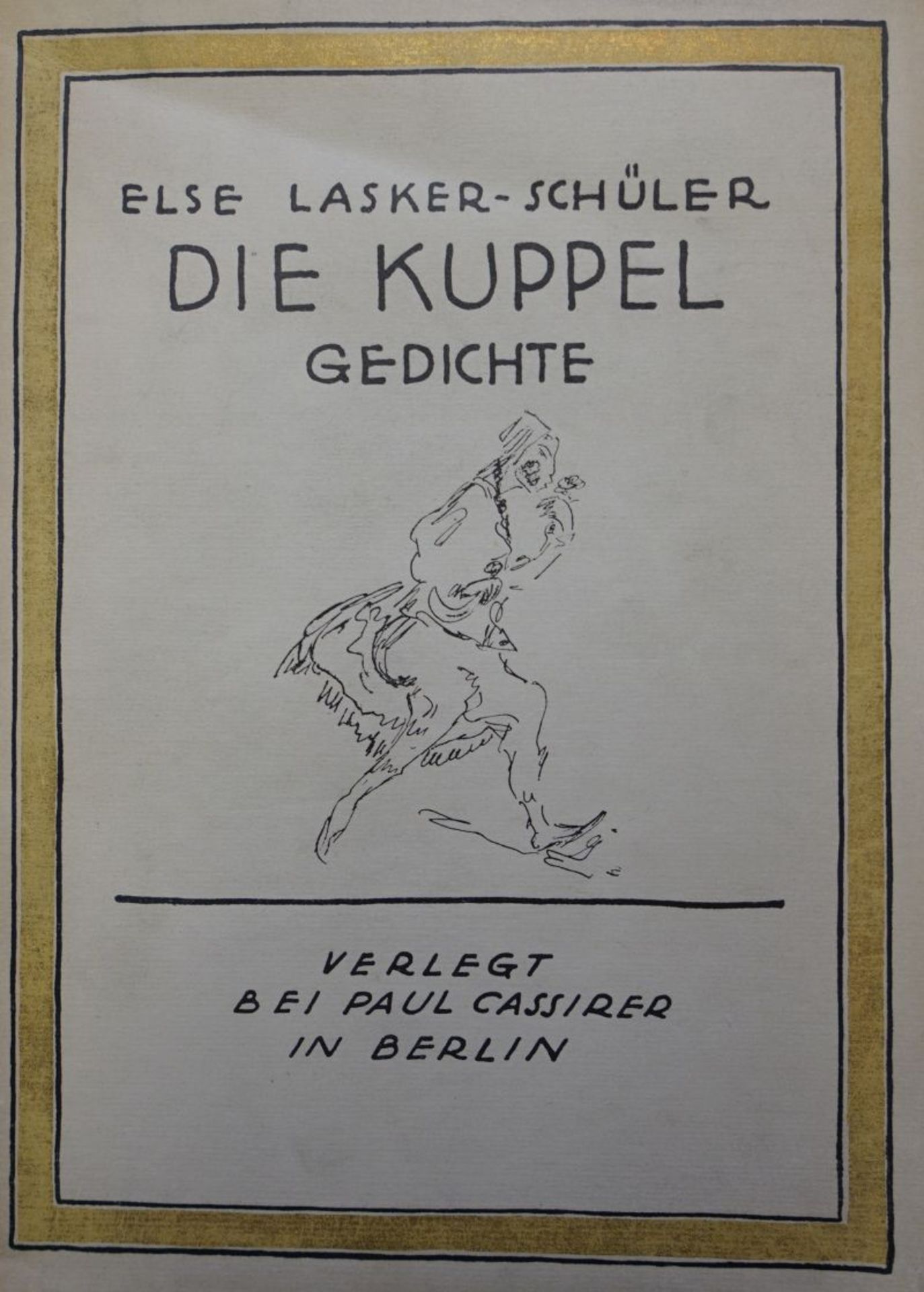 Lasker-Schüler, Else: Die Kuppel