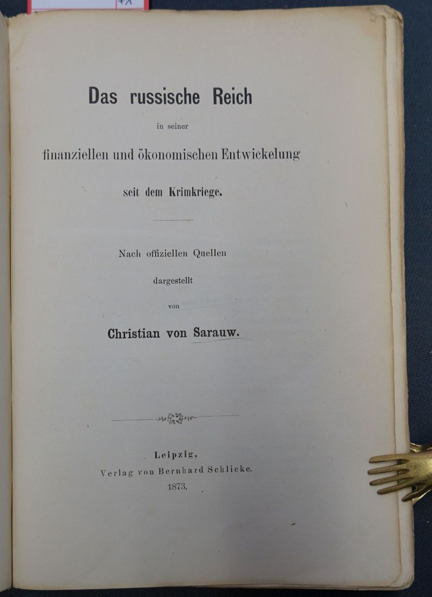 Sarauw, Christian von: Das russische Reich in seiner finanziellen Entwickelung