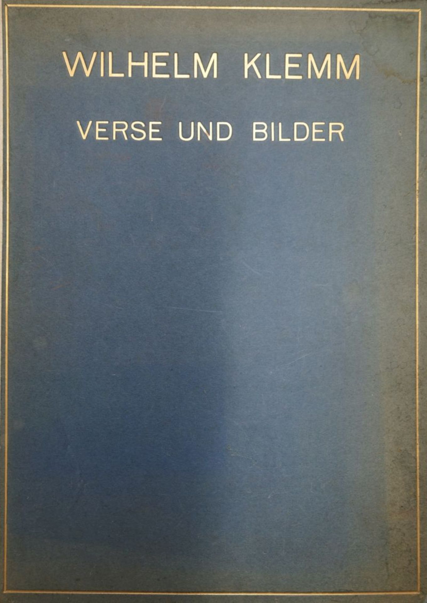 Klemm, Wilhelm: Verse und Bilder