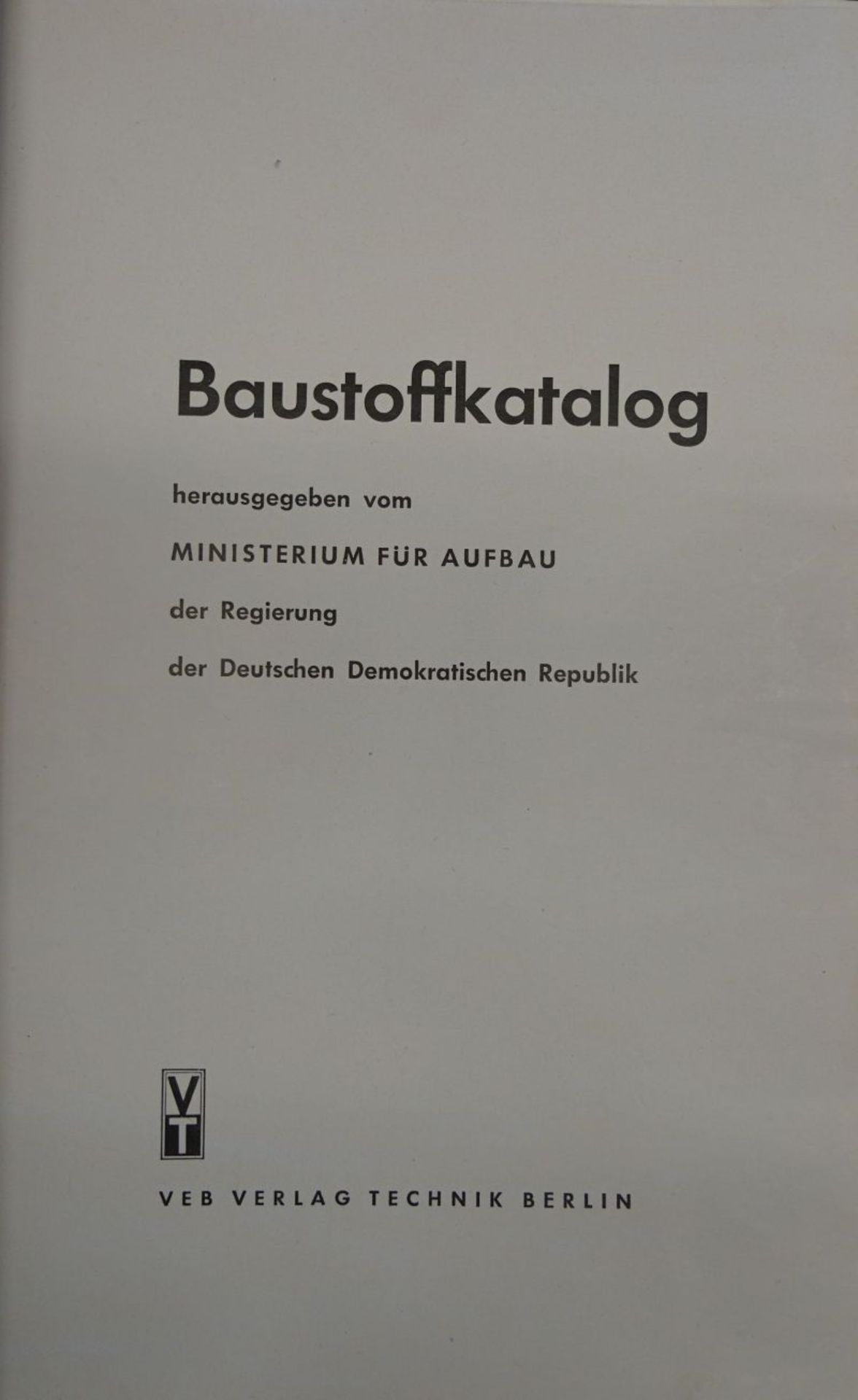 Baustoffkatalog: herausgegeben vom Ministerium für Aufbau der DDR