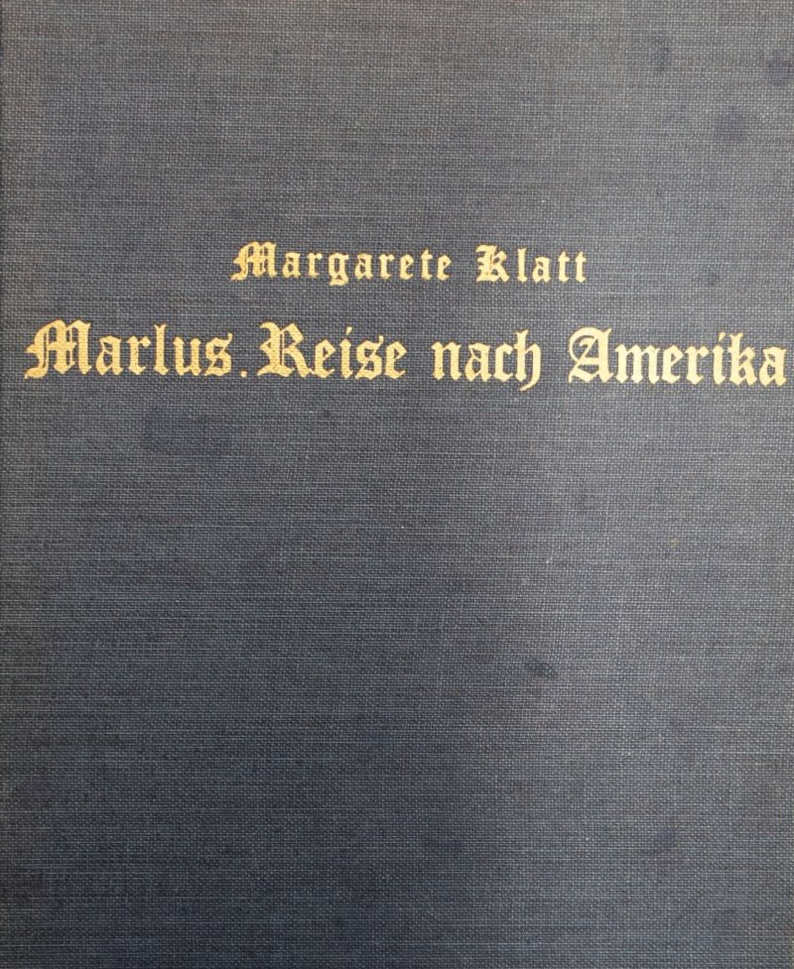 Klatt, Margarete: Marlus Reise nach Amerika und andere Geschichten