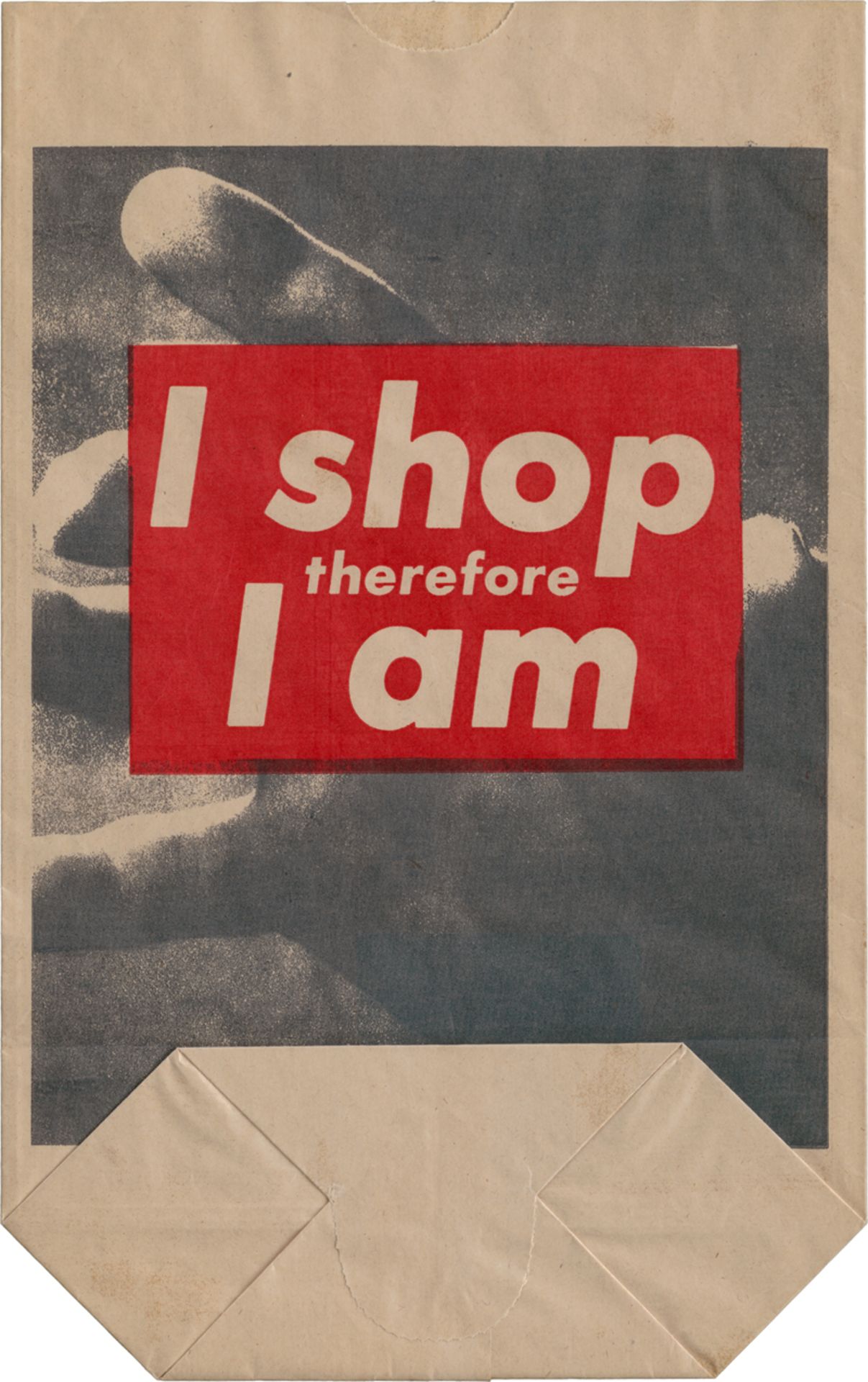 Kruger, Barbara: I Shop Therefore I am