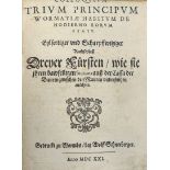 Colloquium Trium Principum Wormatia...: Eylfertiger und Scharpffwitziger Rathschluß