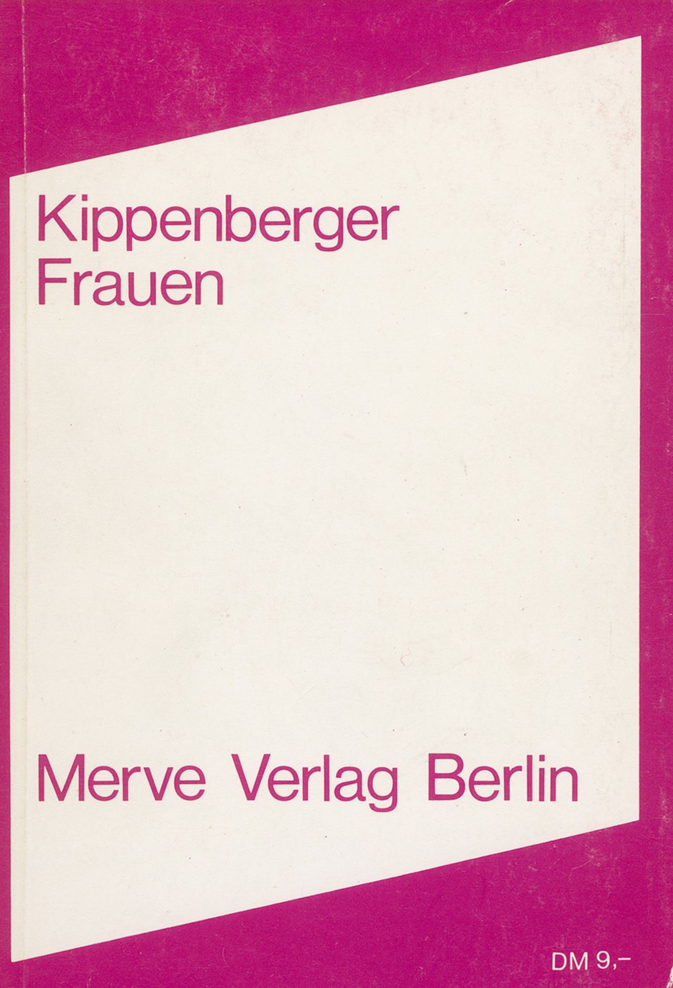 Kippenberger, Martin: Frauen