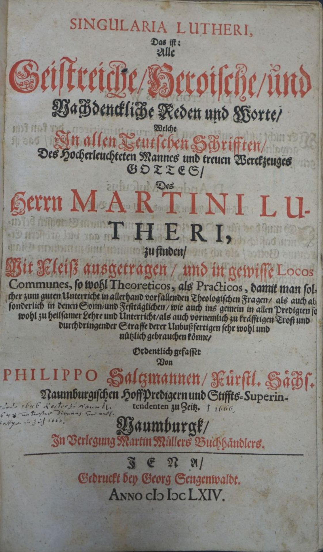 Luther, Martin: Singularia Lutheri (mit drei Leichenpredigten)