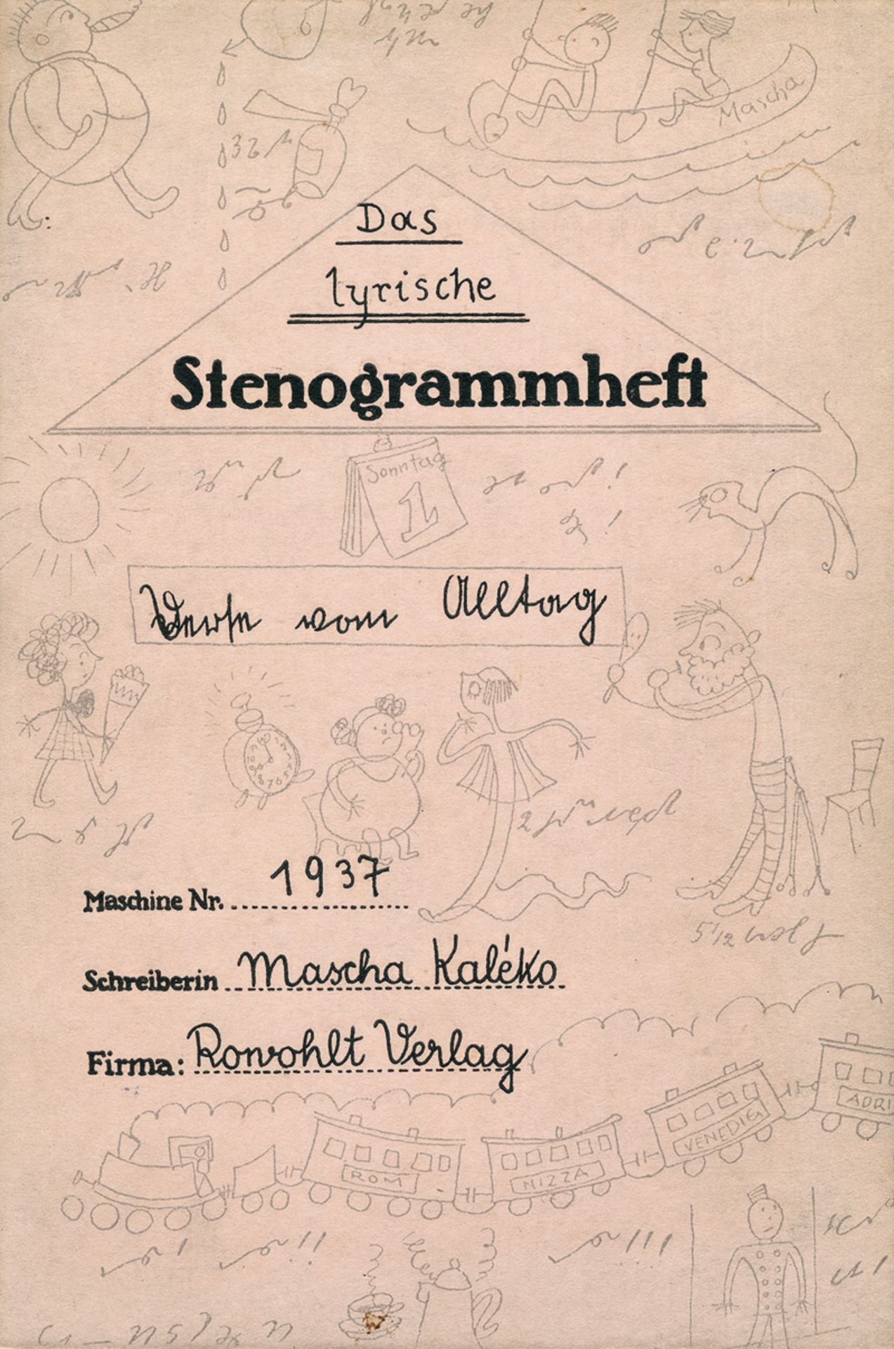 Kaléko, Mascha: Lyrische Stenogrammheft, Das