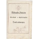 Strixner, Johann Nepomuk: Albrecht Dürers Christlich-Mythologische Handzeichnungen