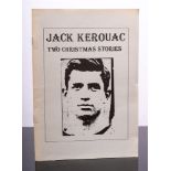 KEROUAC, Jack - Two Christmas Stories: wrappers, 8vo, Pacific Redcar, limited to 100 copies, 1993.