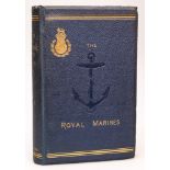 EDYE, Major L - The Historical Records of the Royal Marines : ...