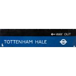 London Underground enamel Tottenham Hale 'Way out' sign, by Burnham, London,: 182 x 44cm.