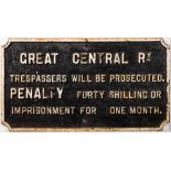 A Great Central Railway cast iron penalty notice 'Trespassers will be prosecuted.