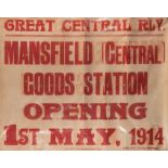 A Great Central Railway Poster ' Mansfield(Central) Goods Station Opening 1st May 1914':