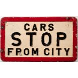 A cast aluminum double sided bus sign (Sheffield City Bus) 'Cars Stop From City':, 31 x 54cm.