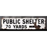 A WWII enamel Air Raid sign 'Public Shelter 70 Yards' with right pointing arrow,