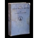 Ponting, H, G 'The Great White South', Duckworth & Co 6th Ed,