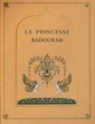 DULAC, Edmund : (illustrator ) La Princesse Badourah conte des mille et une nuits.