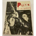 "Punk" edited by Julie Davis, published by Millington, 1977.