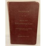 A 1938 copy of "Handbook Of The 20/25 H.P. Rolls-Royce Car Numbers XII and XIV".